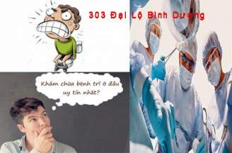 Ở Dĩ An - Thuận An nên khám trĩ bệnh viện nào?